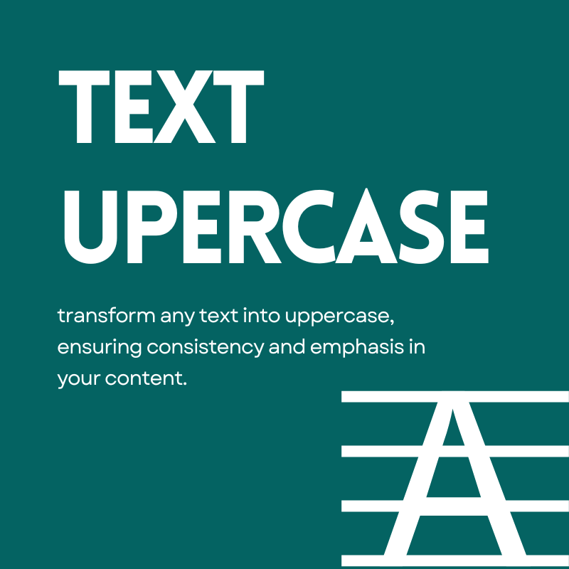 Text Uppercase