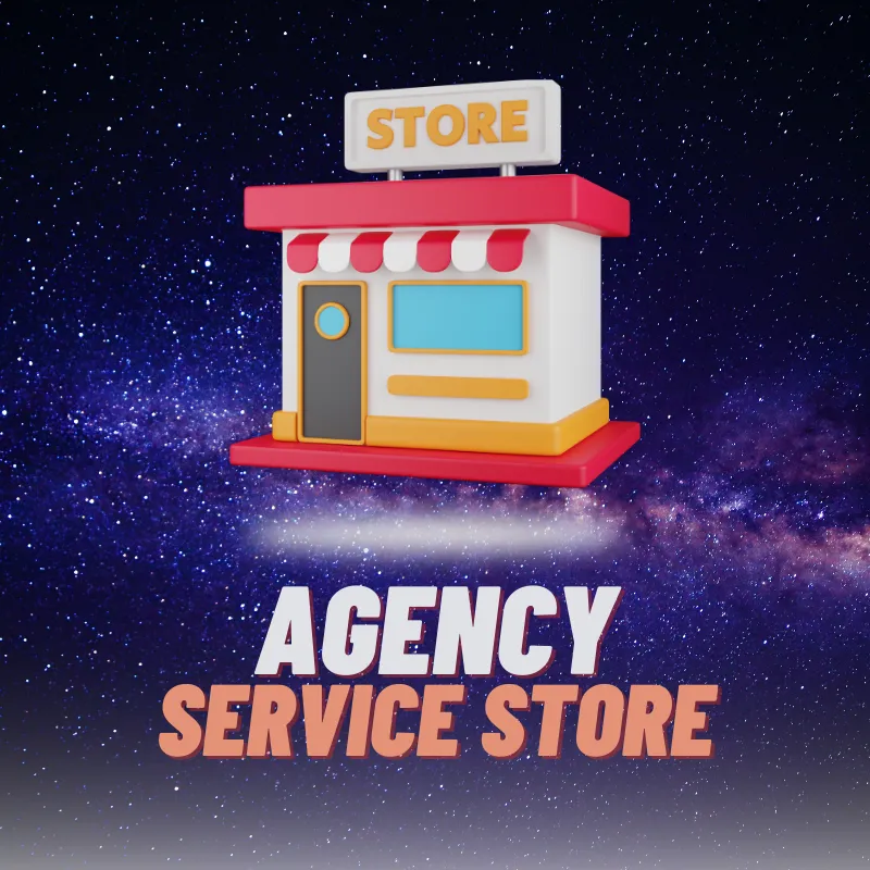 Agency Service Store