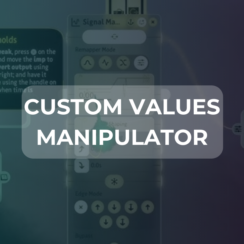 Custom Values Manipulator