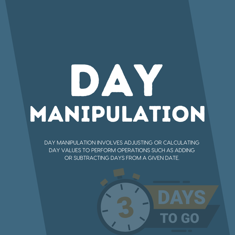 Day Manipulation