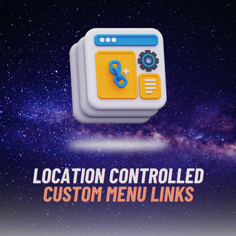 Location Controlled Custom Menu Links