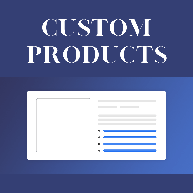 Custom Products