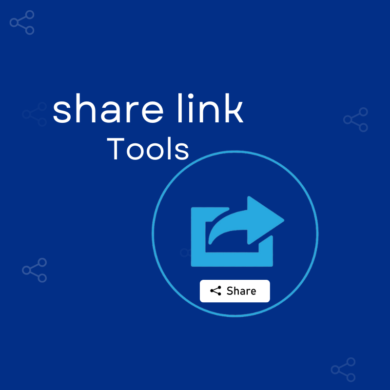 Share Link Tools